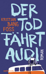Foss Der Tod fährt Audi, Quelle: Carl's books