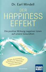 Mindell der Happiness-Effekt, Quelle: Mankau Verlag